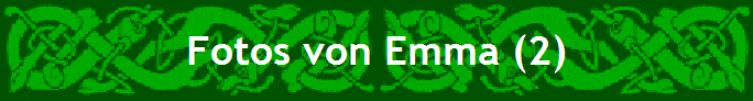 Fotos von Emma (2)
