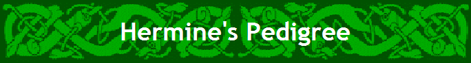 Hermine's Pedigree