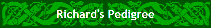 Richard's Pedigree